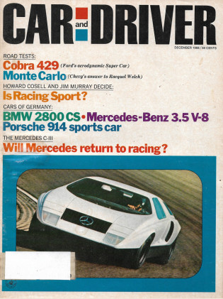 CAR & DRIVER 1969 DEC - C-111, COBRA, PORSCHE 914/6